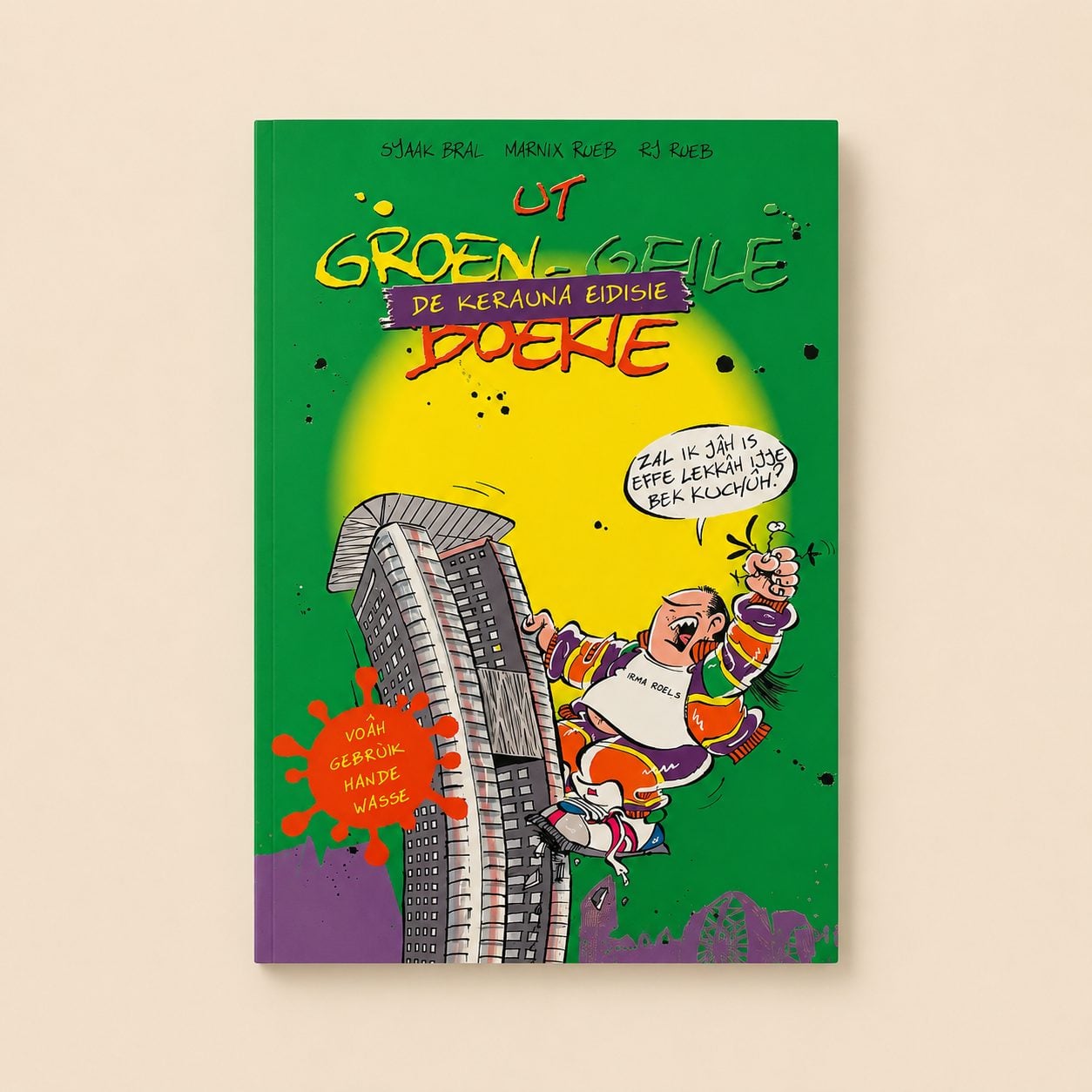 UT GROEN GEILE BOEKIE - kerauna editie (2020) laatste exemplaren - met gratis bekbedekkâh!