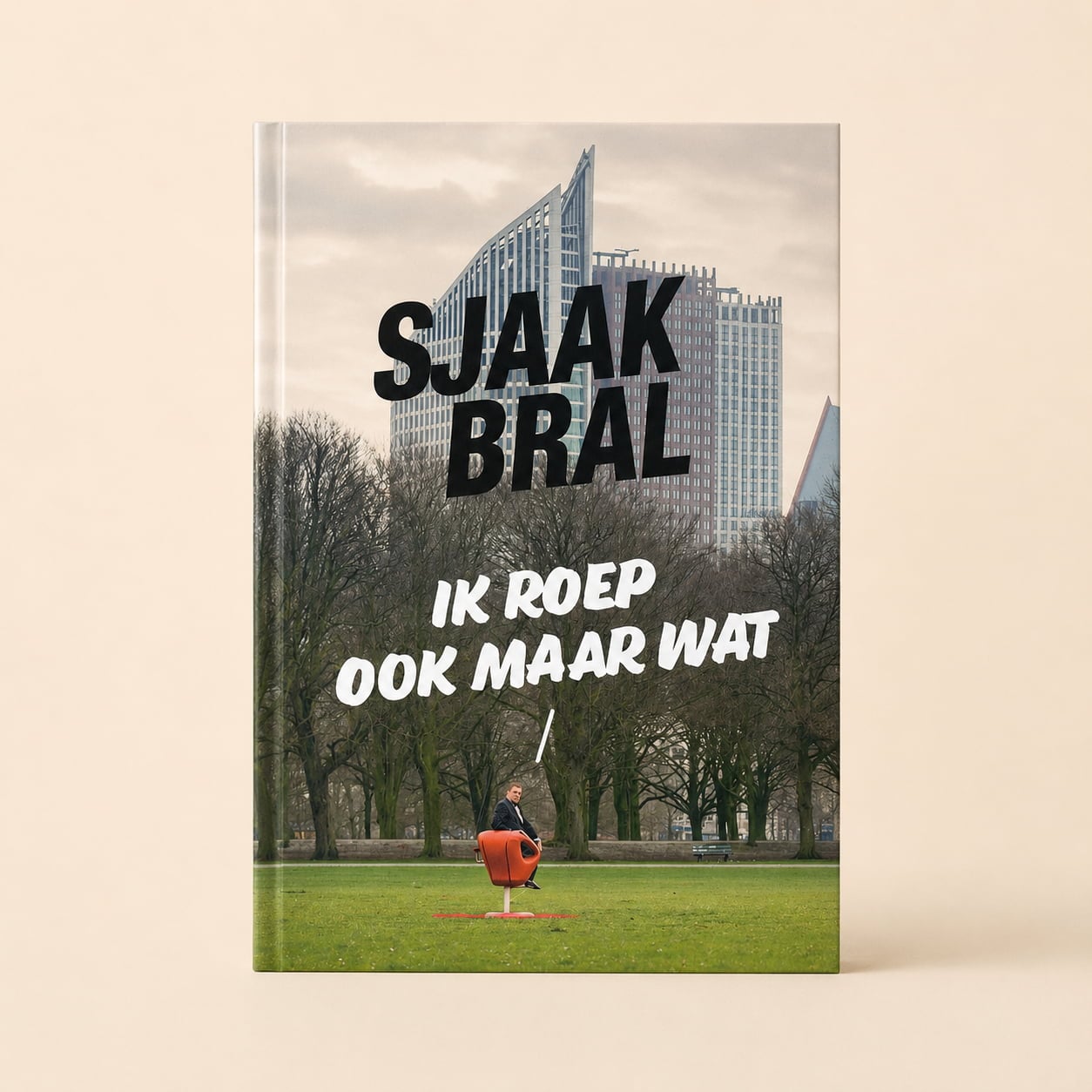 sjaak bral - Ik roep ook maar wat